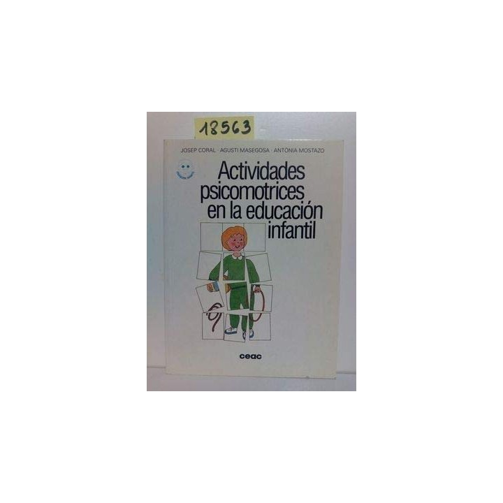 ACTIVIDADES PSICOMOTRICES EN LA EDUCACIÓN INFANTIL (Primera edición)